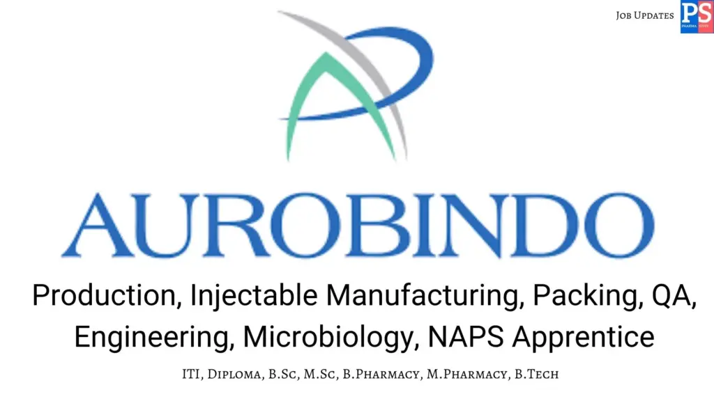 Aurobindo Hiring Production & QA