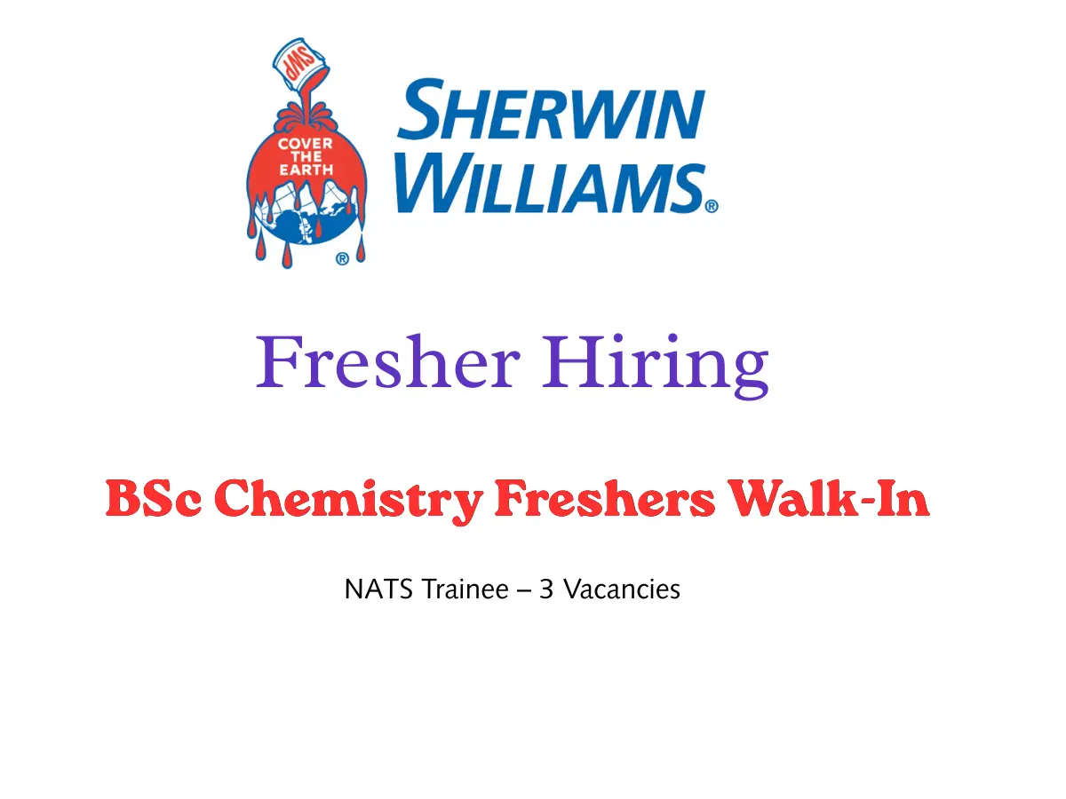 BSc Chemistry Freshers Walk In Sherwin Williams