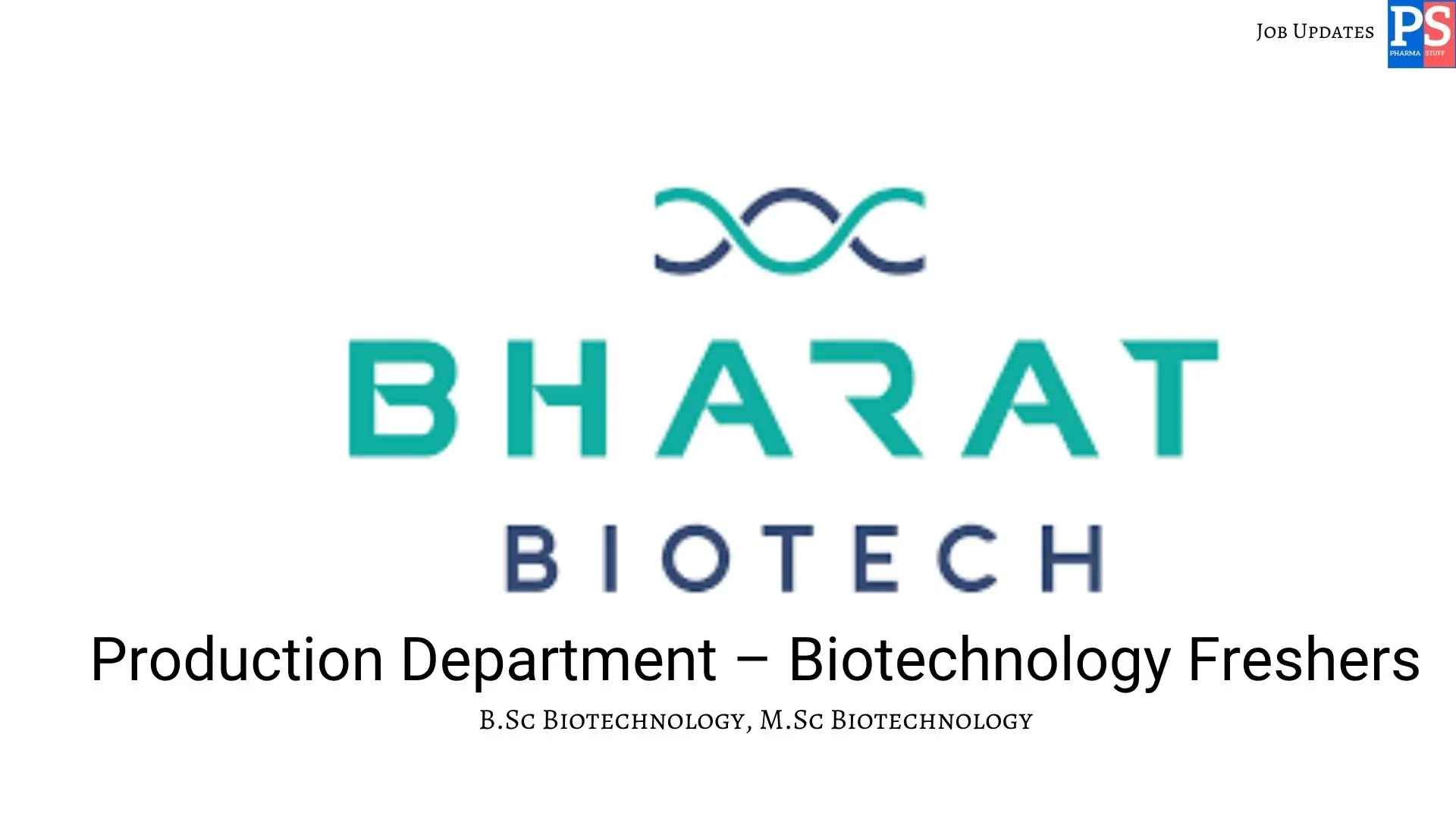 Bharat Biotech Hiring Production