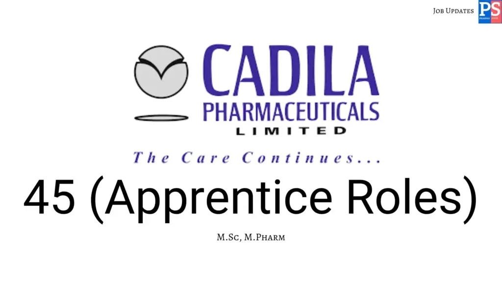 Cadila Hiring M.Sc/M.Pharm