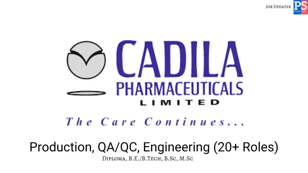 Cadila walk-in Production, QA/QC, Engineering
