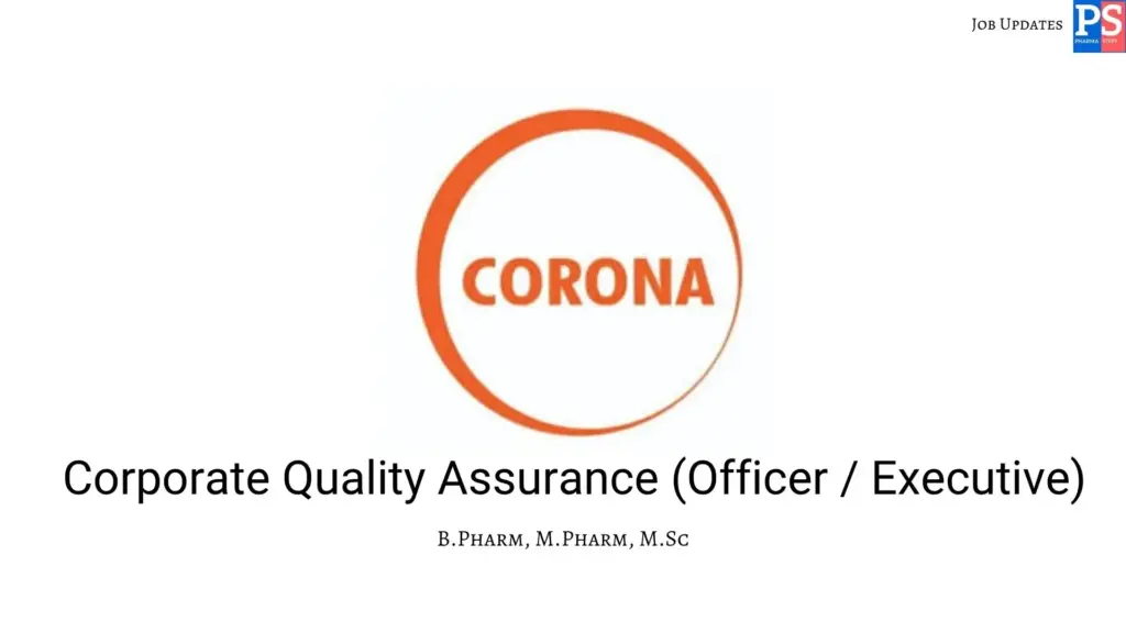 Corona Hiring CQA Officer/Executive