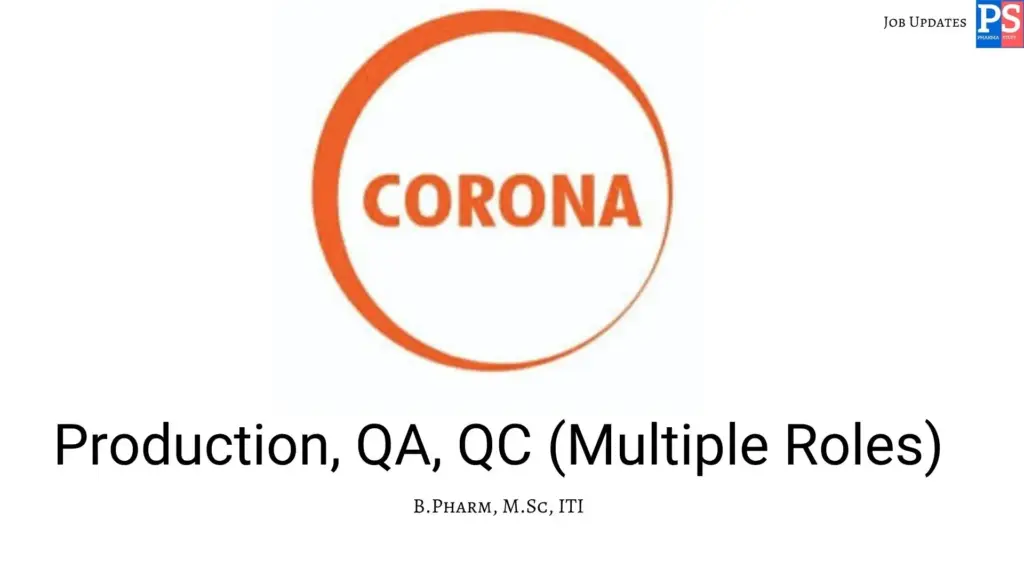 Corona walk-in Production, QA, QC