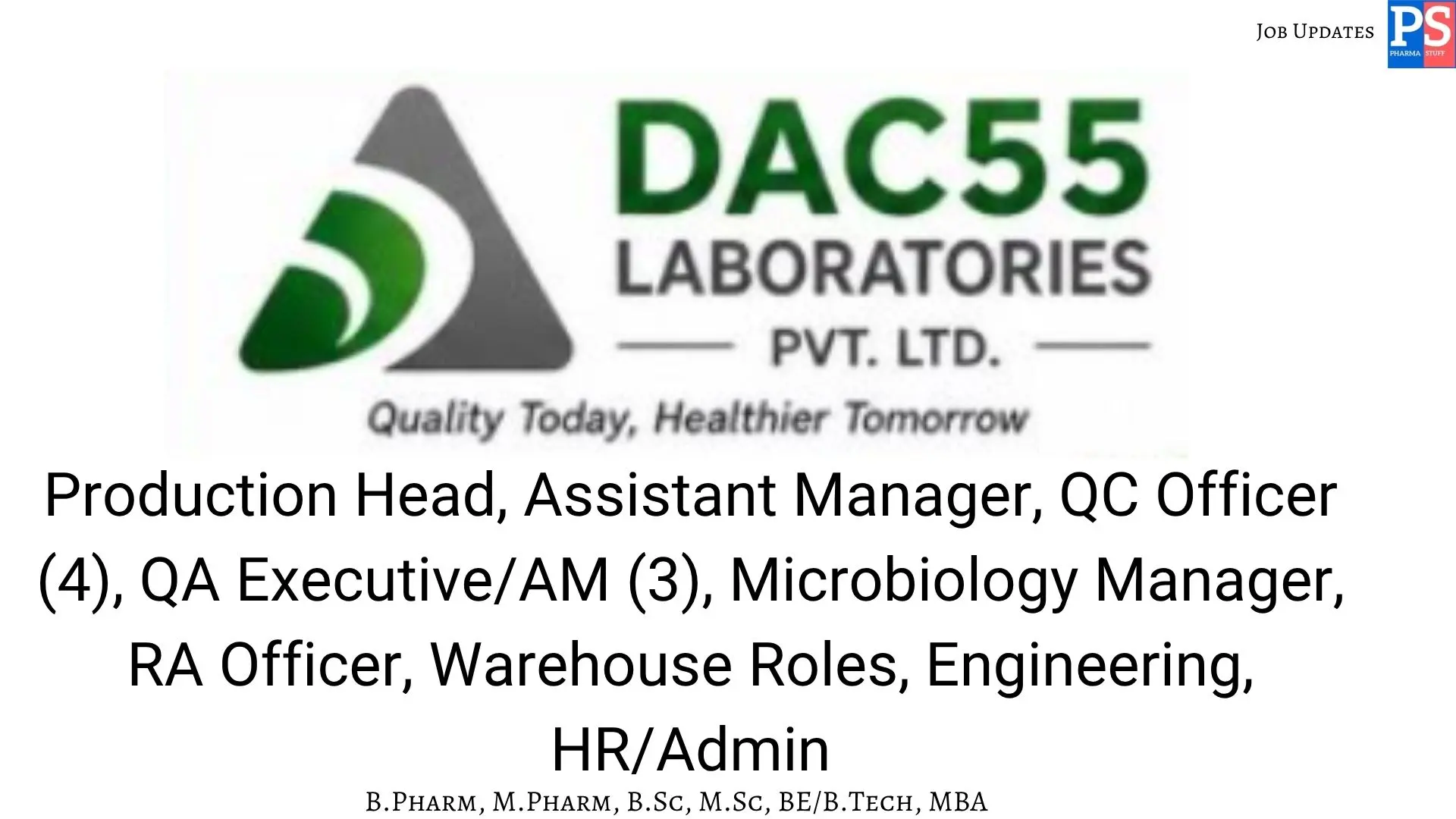 DAC55 Hiring QC QA Production RA HR Engineering