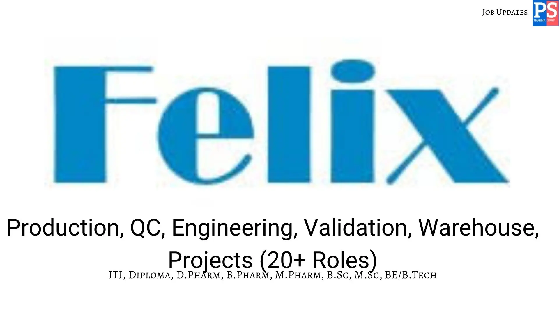 Felix Generics walk in Production QC Engineering Validation Warehouse