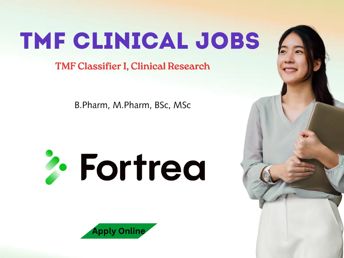 Fortrea Hiring TMF Classifier I Clinical Research