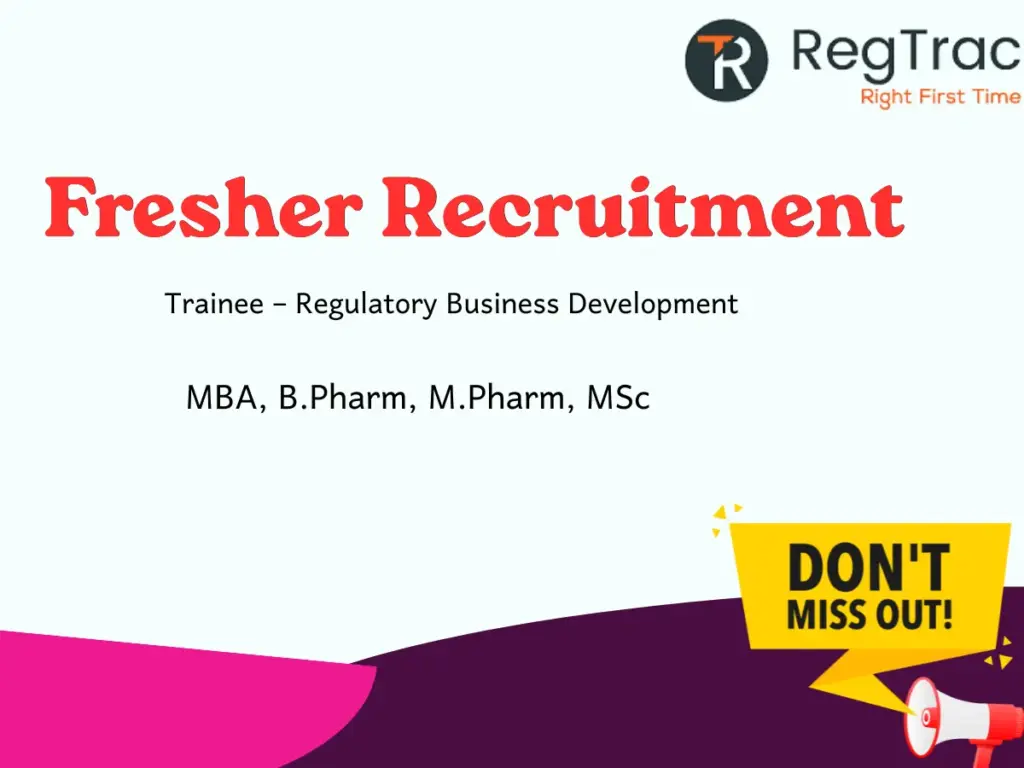 Fresher Hiring Trainee – Regulatory Business Development | RegTrac