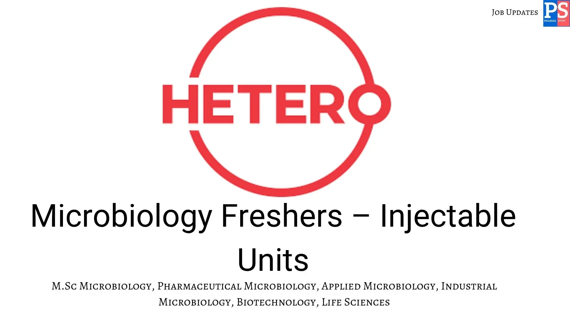 HETERO Hiring Microbiology – Injectable Units