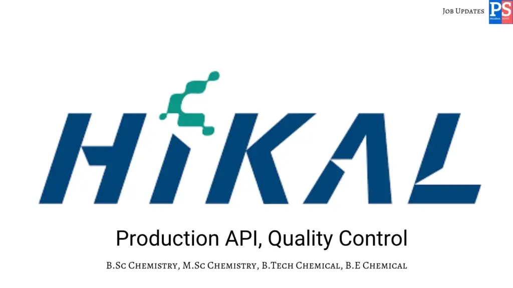 Hikal walk-in API Production & QC Officer