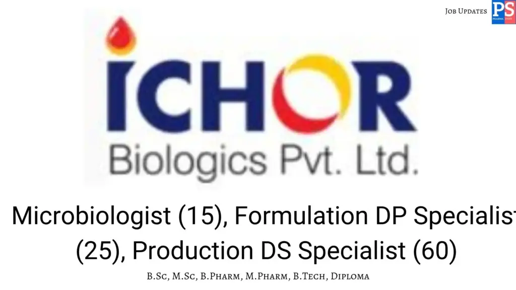 Ichor walk-in Production DS, Formulation DP, Microbiology