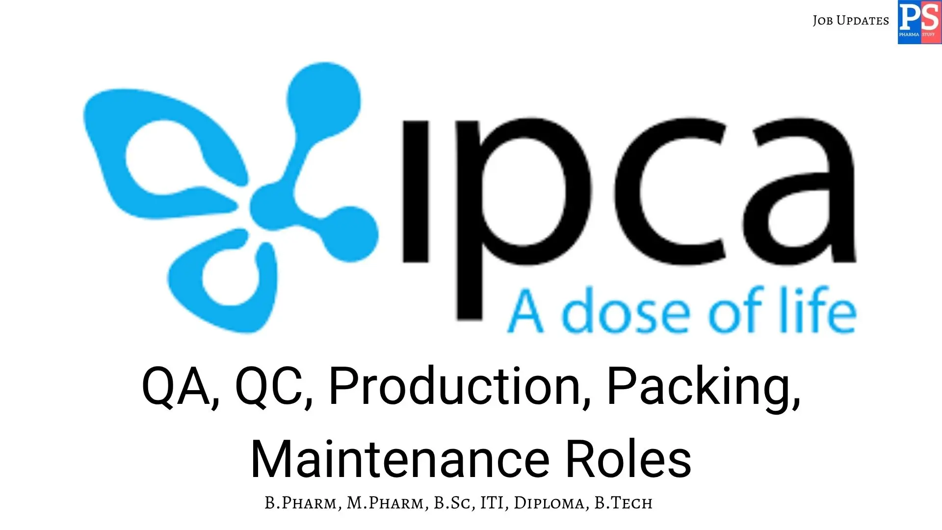 Ipca Walk In QA QC Production