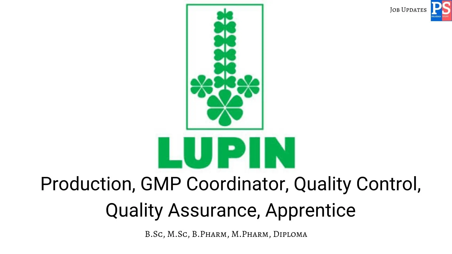 Lupin Walk In QA QC Production Apprentice