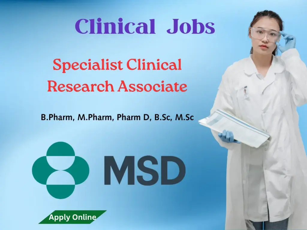 MSD Hiring Specialist Clinical Research Associate