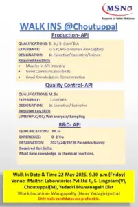 MSN Laboratories Walk-In Drive for Production, QC & R&D API Roles - Freshers Eligible