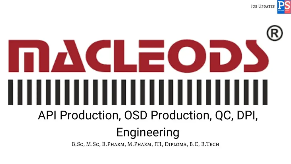 Macleods walk-in API, OSD, QC, DPI & Engineering