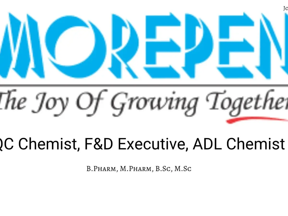 Morepen walk-in QC Chemist, F&D Executive, ADL Chemist