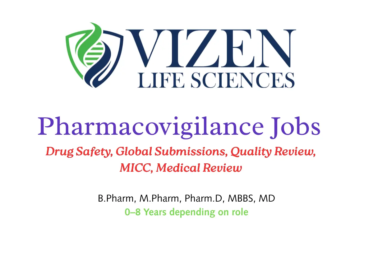 Pharmacovigilance Professionals Wanted Vizen Life Sciences 0–8 Years 1