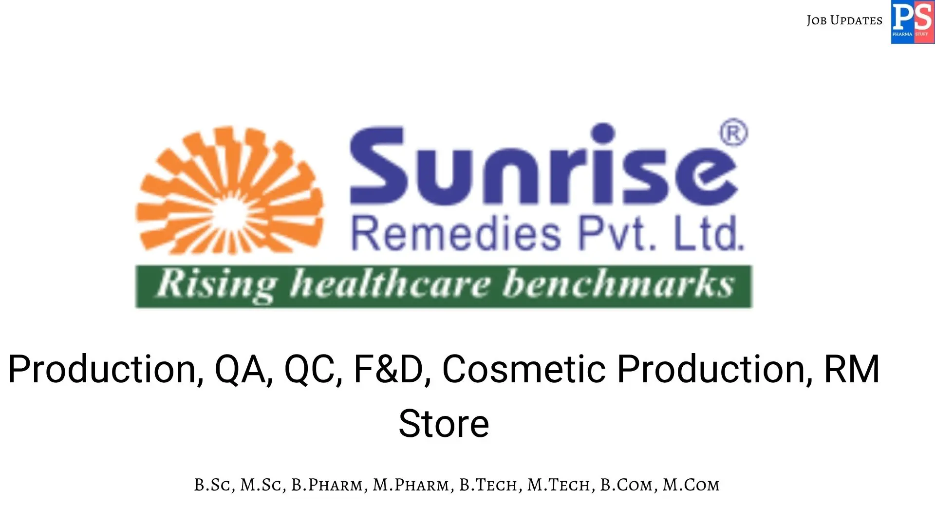 Sunrise Hiring Production QA QC FD