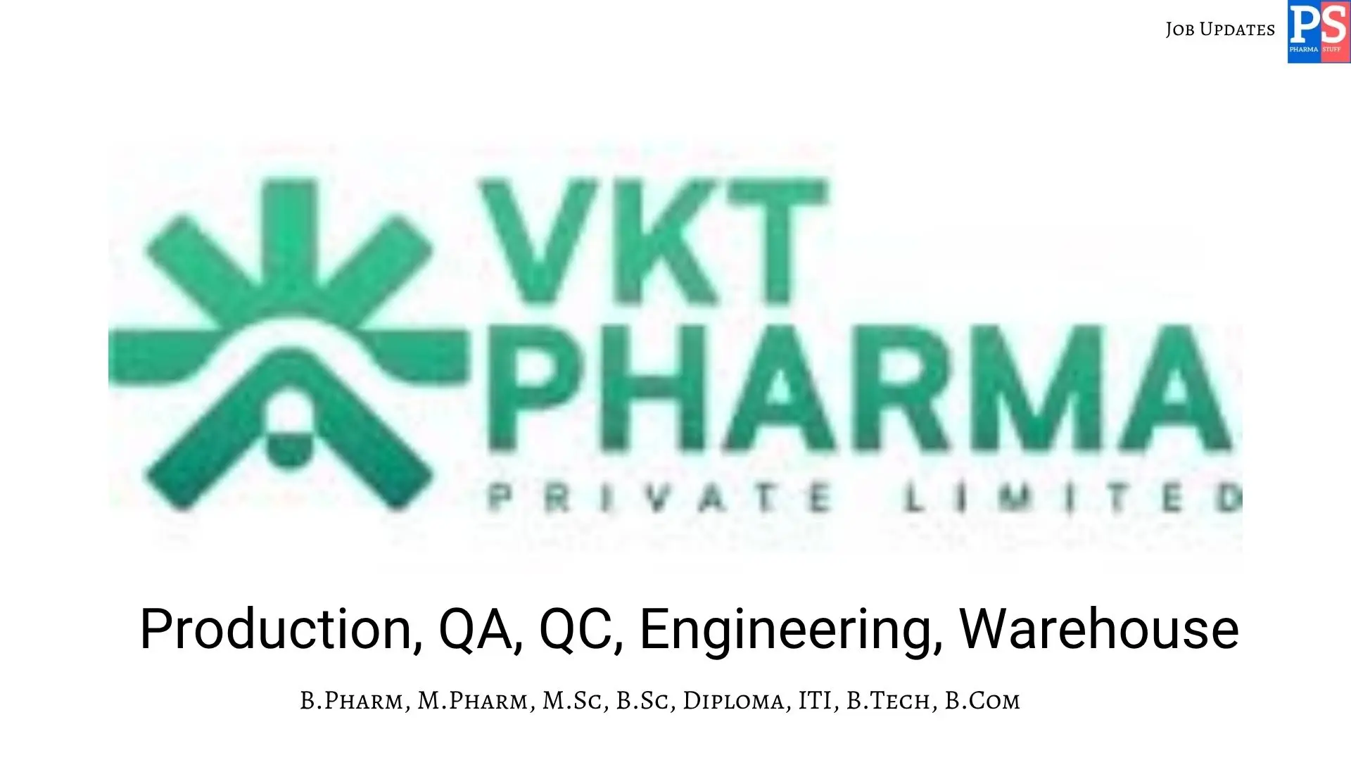 VKT walk in QA QC Production