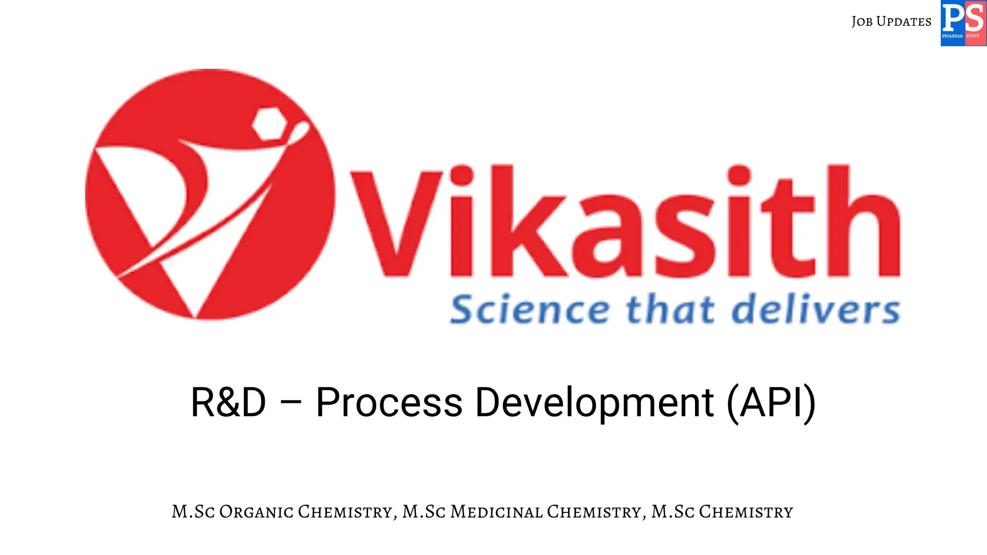 Vikasith Hiring RD – Process Development