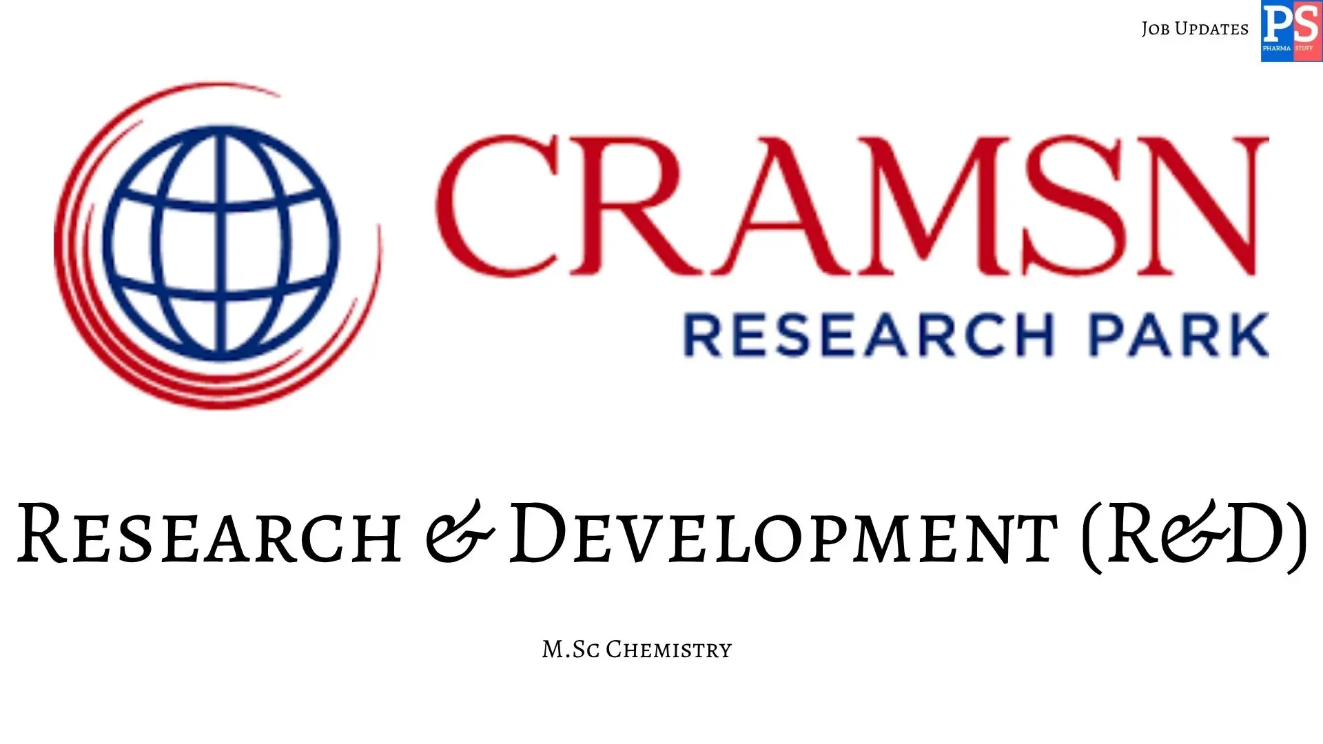 Pharma Jobs, Biotech Jobs, Clinical Research, Pharmacovigilance Jobs 10 CRAMSN walk in Research Development 1