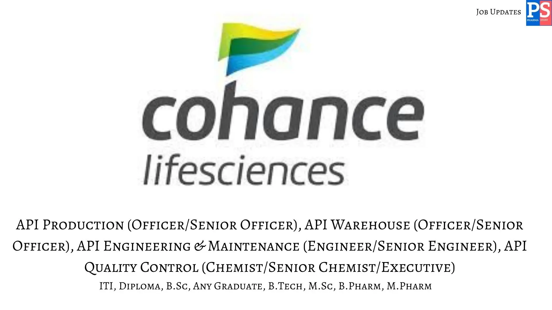 Pharma Jobs, Biotech Jobs, Clinical Research, Pharmacovigilance Jobs 26 Cohance walk in API Production QC Warehouse and Engineering