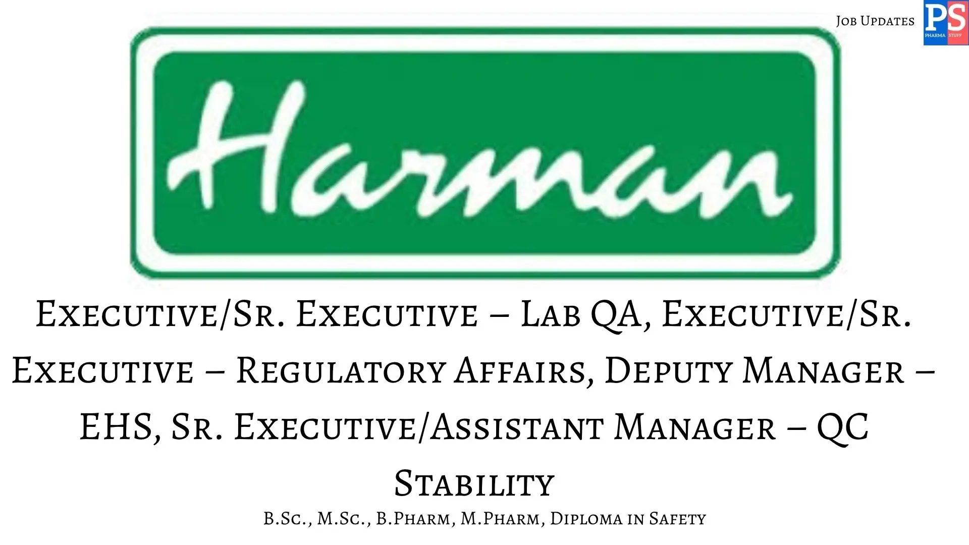 Harman Hiring Lab QA Regulatory Affairs EHS and QC Stability