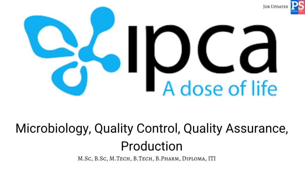 Ipca walk-in Microbiology, Quality Control, Quality Assurance, Production