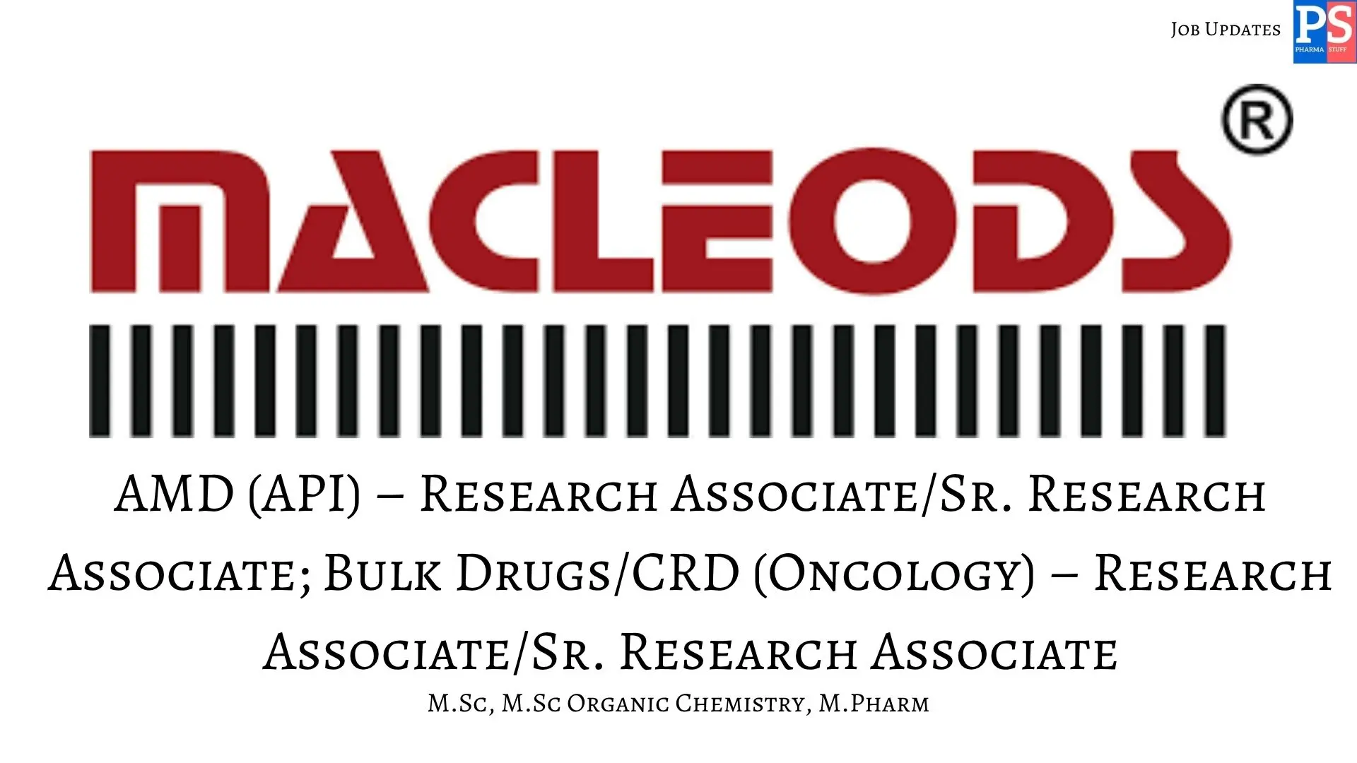 Pharma Jobs, Biotech Jobs, Clinical Research, Pharmacovigilance Jobs 14 Macleods walk in Research Associates