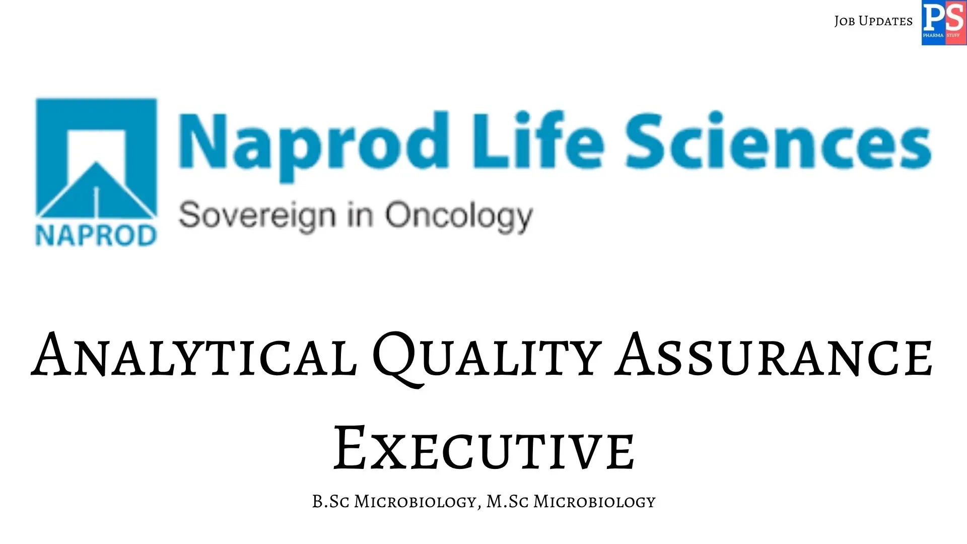 Pharma Jobs, Biotech Jobs, Clinical Research, Pharmacovigilance Jobs 16 Naprod Hiring Analytical QA