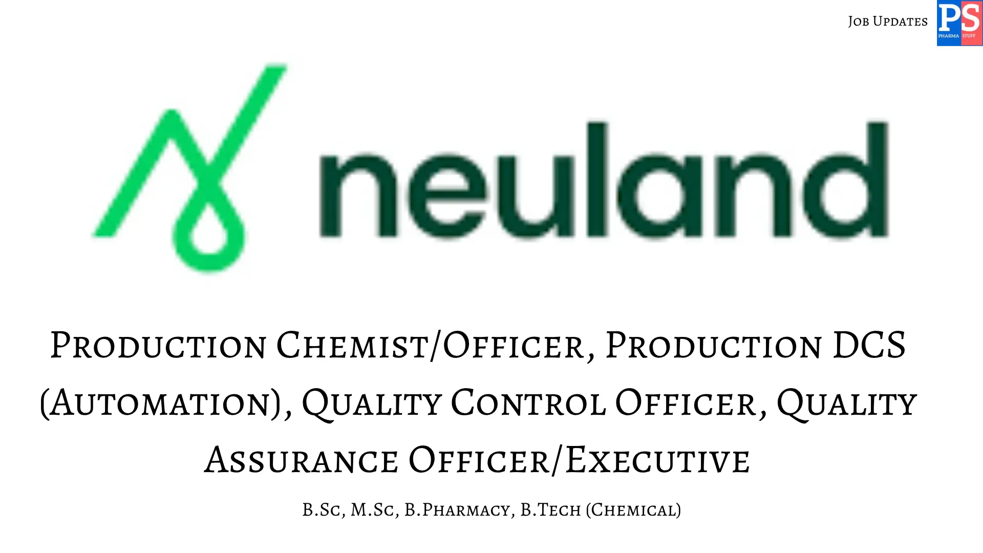 Neuland walk in QC QA Production