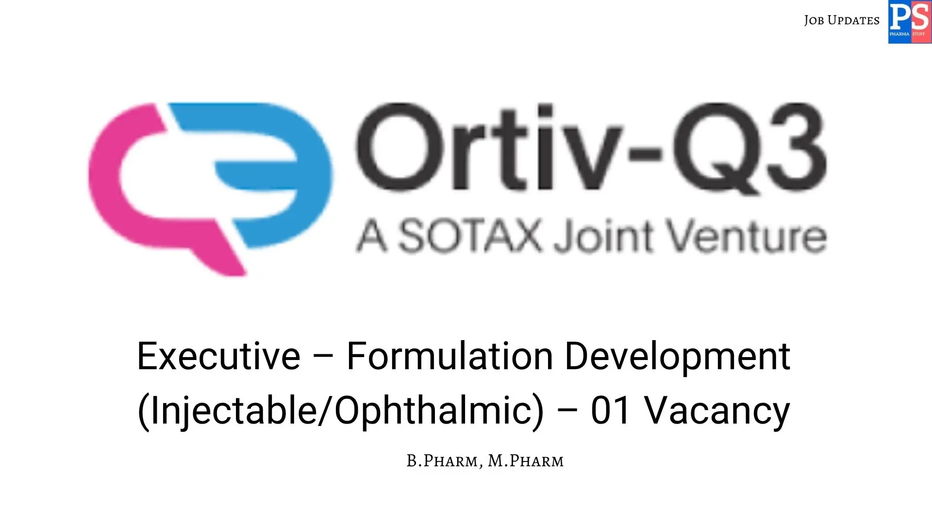 Ortiv Q3 Hiring Executive Formulation Development