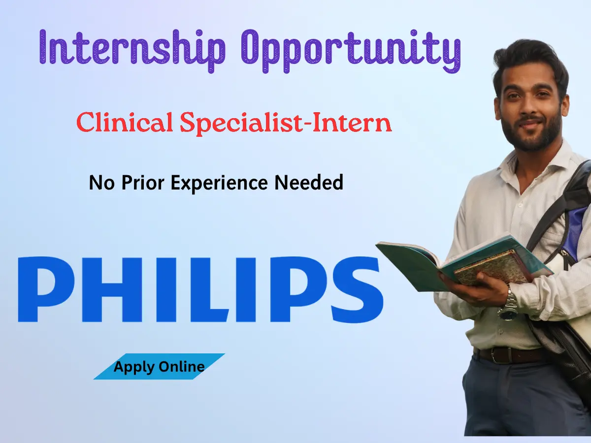 Philips Hiring Clinical Specialist-Intern 3 Philips Hiring Clinical Specialist-Intern