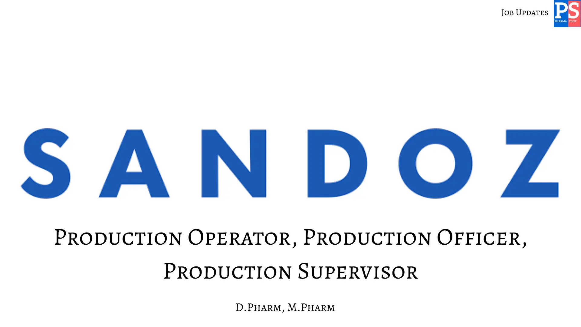 Pharma Jobs, Biotech Jobs, Clinical Research, Pharmacovigilance Jobs 23 Sandoz Walk In Production