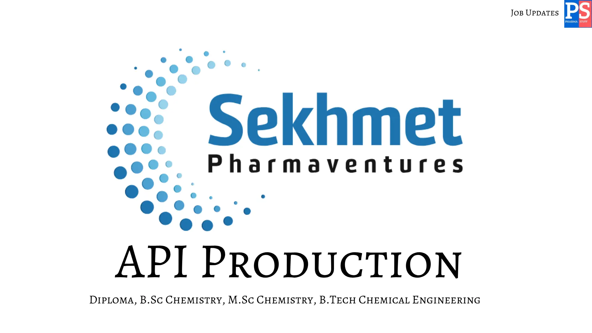 Pharma Jobs, Biotech Jobs, Clinical Research, Pharmacovigilance Jobs 7 Sekhmet Walk In API Production
