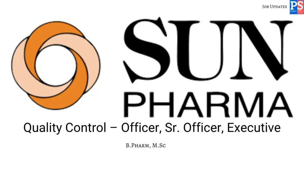 Sun walk-in QC Officers, Sr Officers & Executives