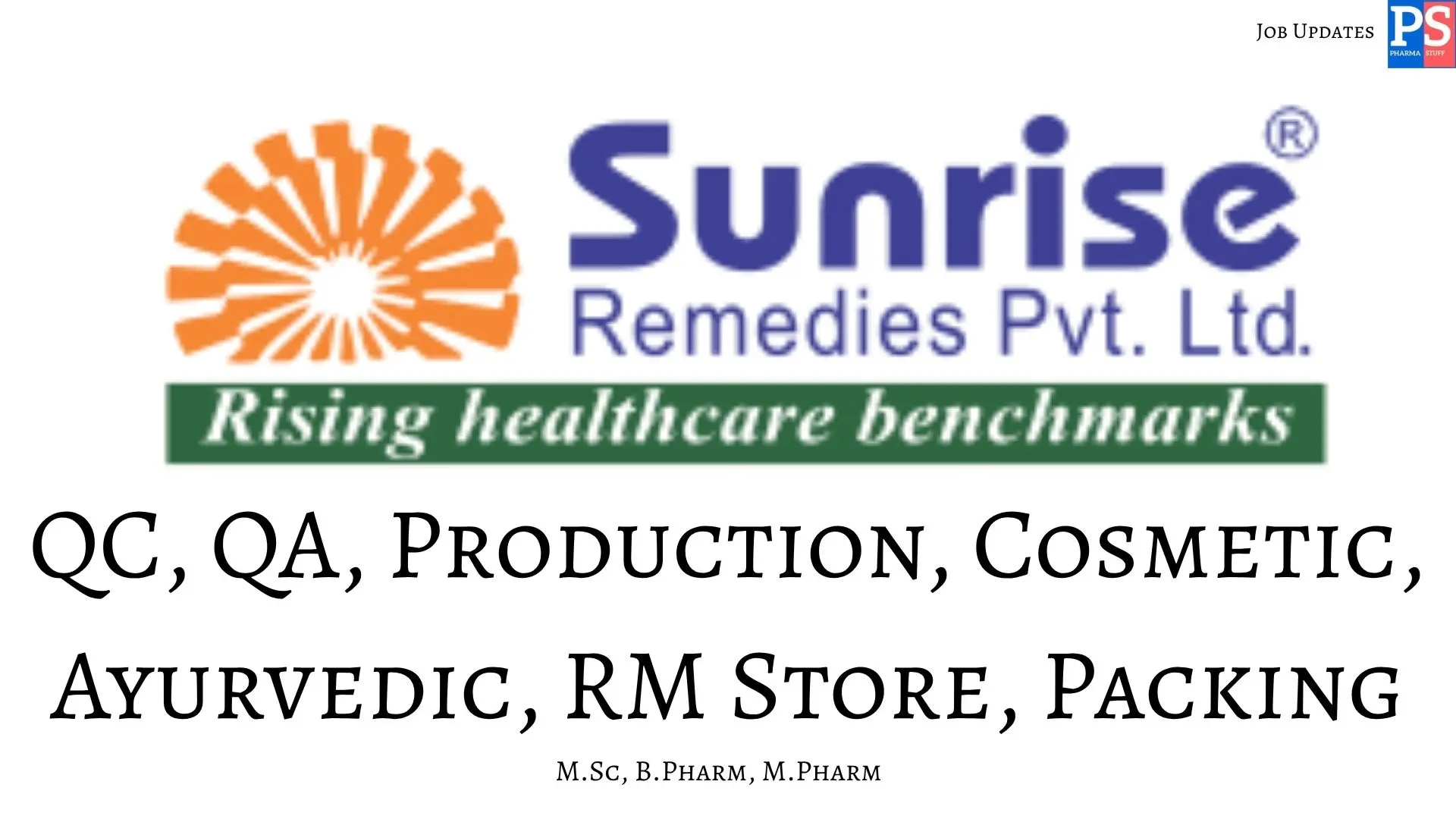 Pharma Jobs, Biotech Jobs, Clinical Research, Pharmacovigilance Jobs 4 Sunrise Hiring QC QA Production Cosmetic and Store