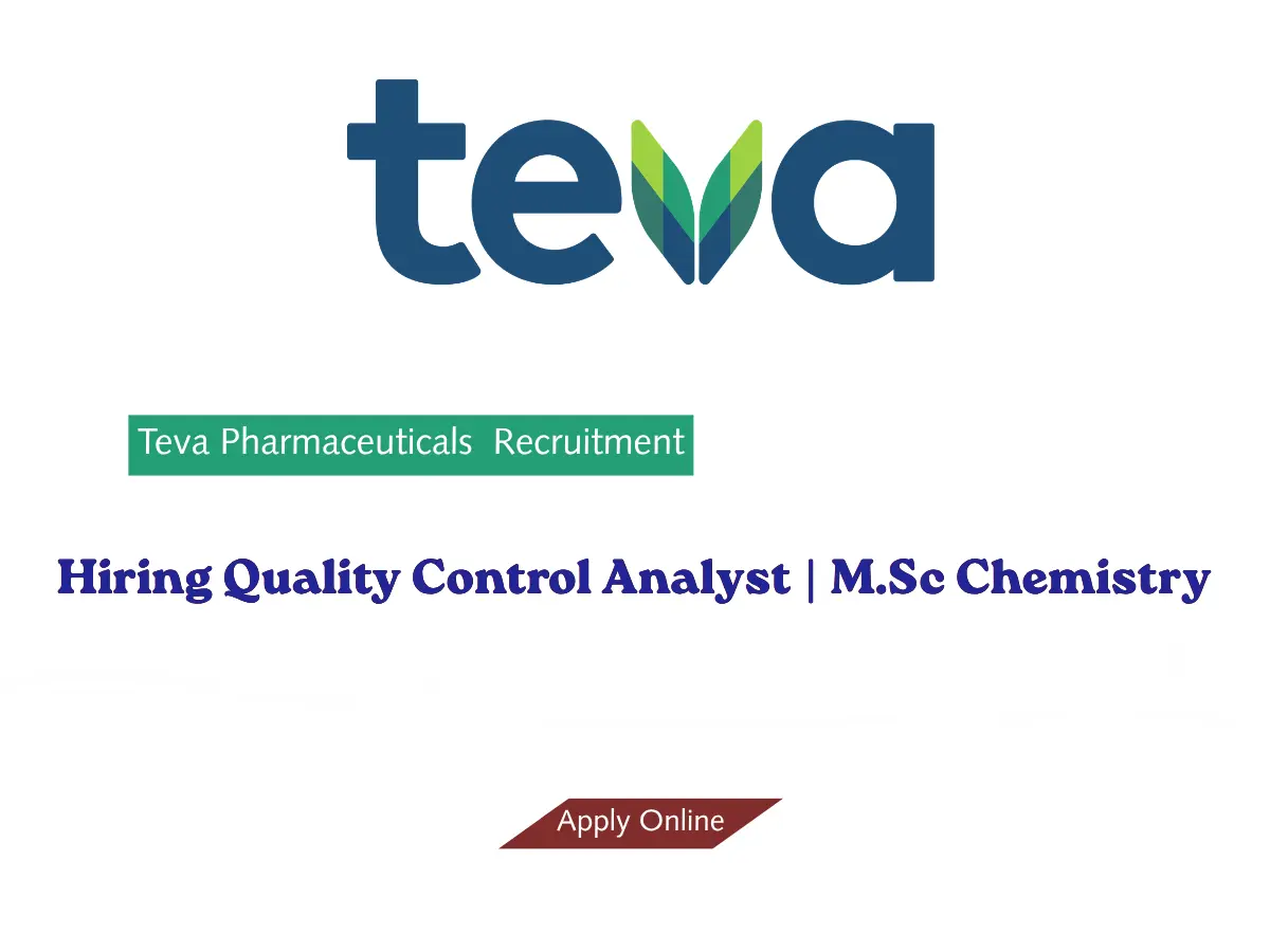 Pharma Biotech Job search & Career 4 Teva Hiring Quality Control Analyst M.Sc Chemistry 1