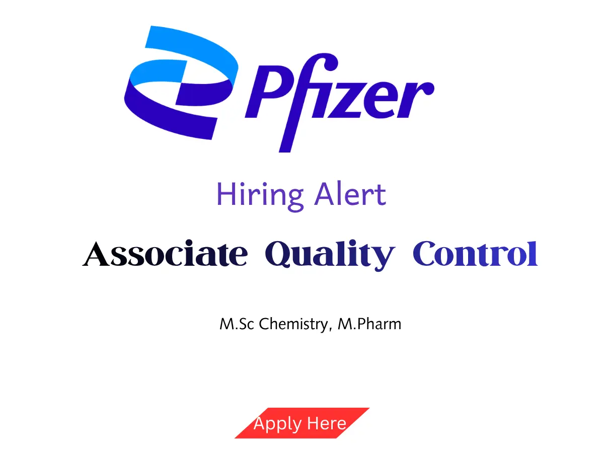 Pharma Jobs, Biotech Jobs, Clinical Research, Pharmacovigilance Jobs 8 Urgent Pfizer Hiring Associate Quality Control
