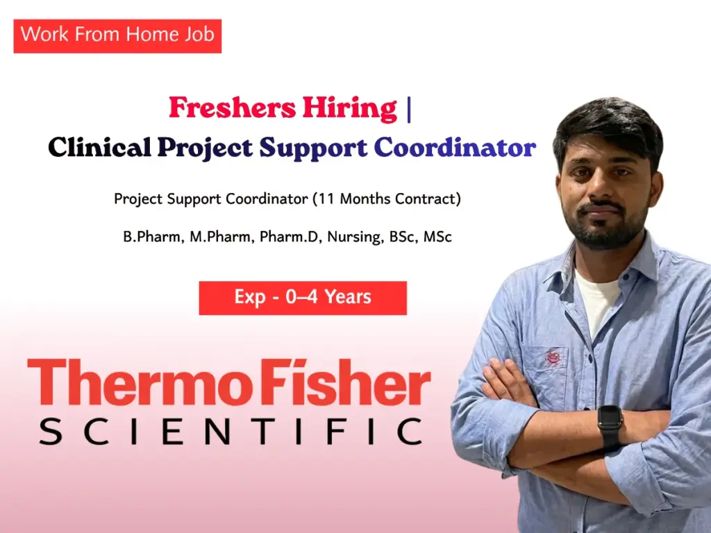 Work from Home Fresher Project Support Coordinator Hiring at Thermo Fisher (PPD)